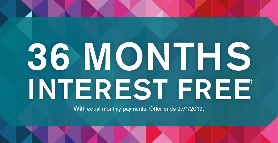 36 months Interest Free†
