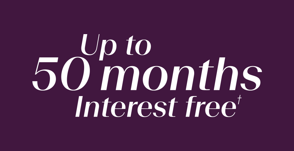 Up to 50 months interest free†